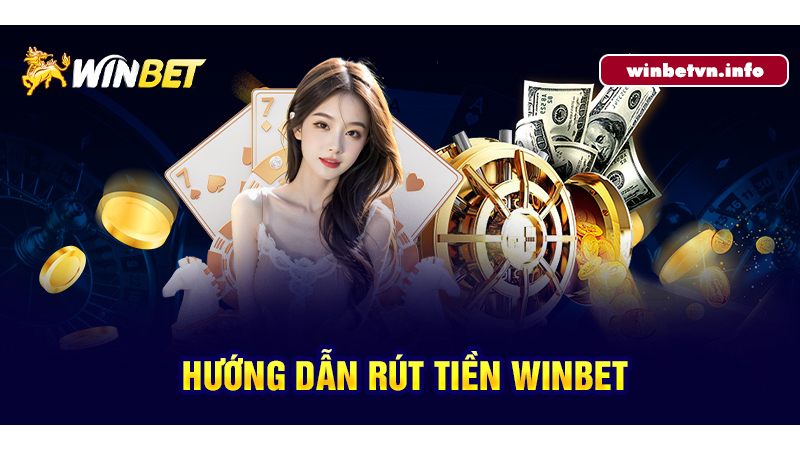 rút tiền WINBET